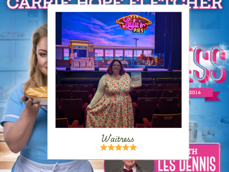 Waitress – 10th Anniversary UK Tour –&nbsp;Review